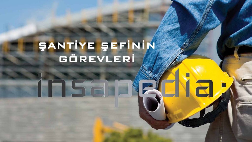 şantiye şefi