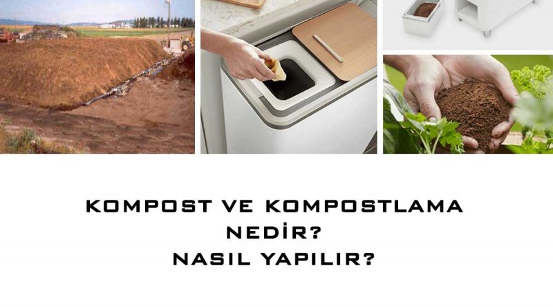 kompost-nedir-kompostlama-nedir